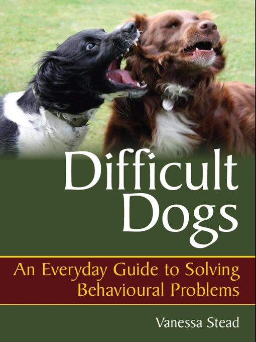 Title details for Difficult Dogs by Ann Stead - Available